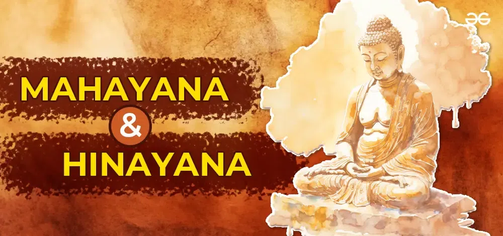 Hinayana And Mahayana Buddhism – हीनयान और महायान बौद्ध धर्म Notes In Hindi & English PDF Download – History Study Material & Notes