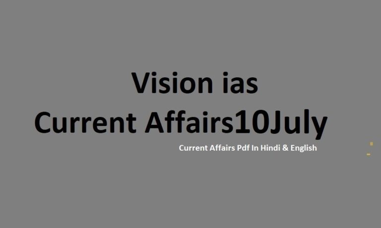10 July Current Affairs Pdf In Hindi & English 10 July Current Affairs Pdf In Hindi & English | visionias Current Affairs Pdf download 10 July Current Affairs Pdf In Hindi & English , visionias Current Affairs Pdf download , 10 July Current Affairs Pdf In Hindi & English , 8 July Current Affairs, Today Current Affairs Pdf In Hindi & English,